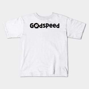 Godspeed Kids T-Shirt